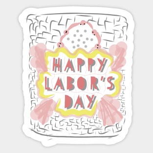 Happy labor's day Sticker